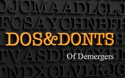 The Dos and Don’ts of Demergers